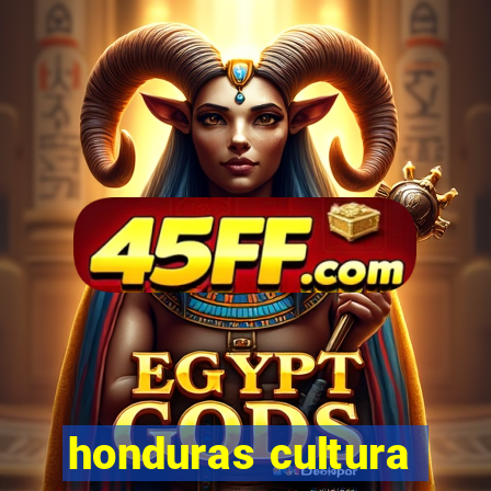 honduras cultura